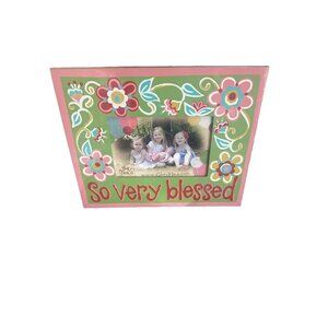 Glory Haus  Picture Frame  " So Very Blessed " Laura Kirkland Design 10x12
